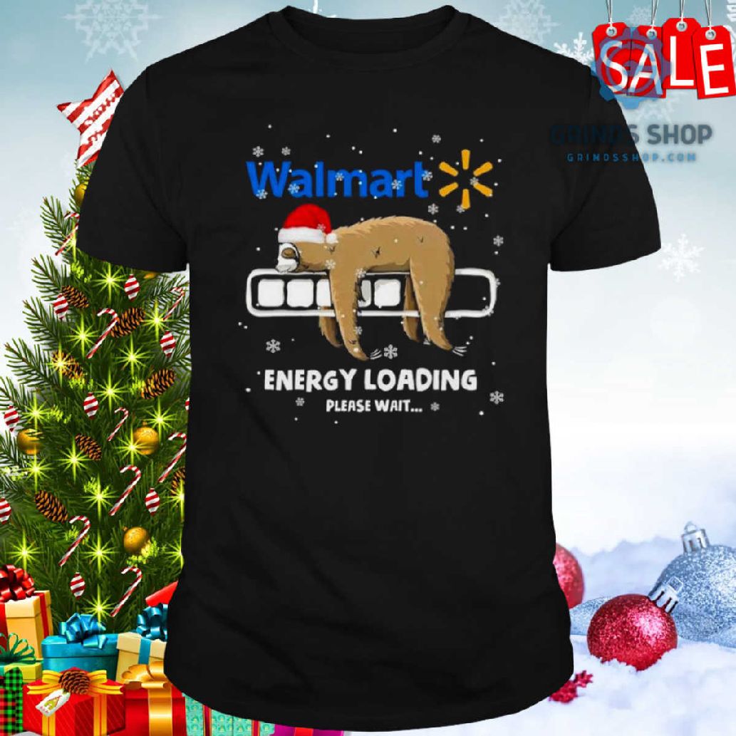 Sloth Santa Walmart Energy Loading Please Wait Shirt