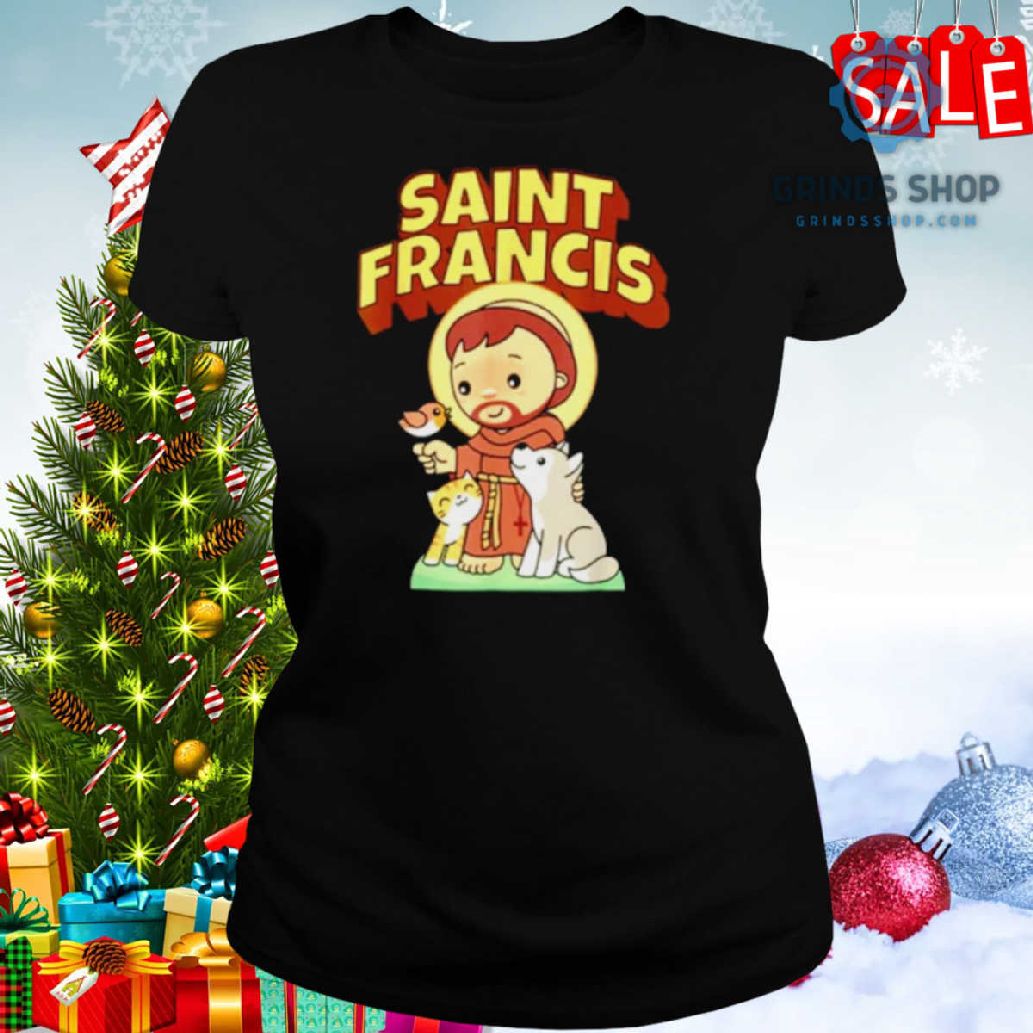 St Francis Of Assisi Patron Saint Of Animals Catholic Shirt