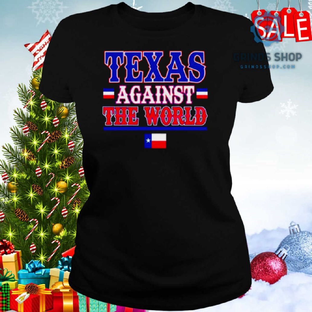 Texas Against The World Shirt