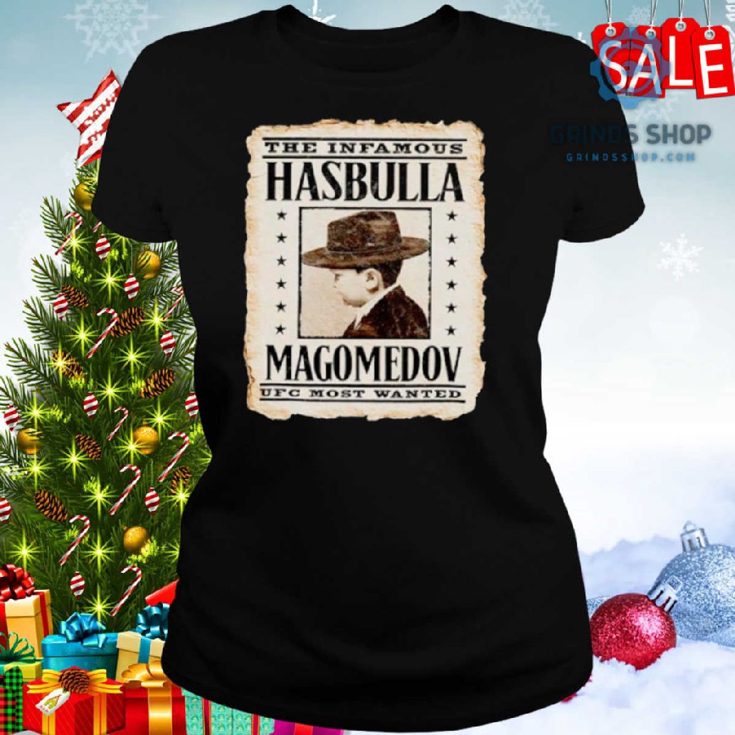 The Infamous Hasbulla Magomedov Ufc Most Wanted Shirt