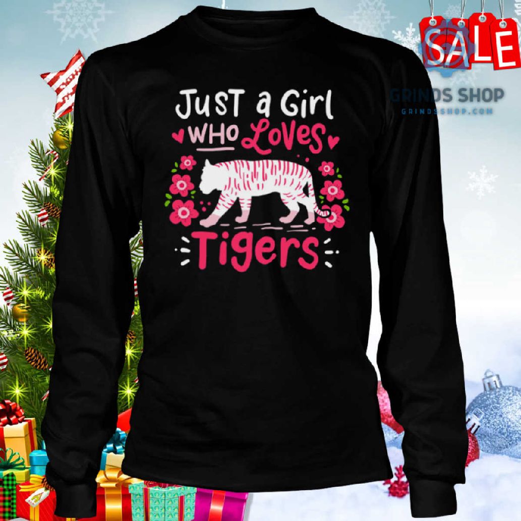 Tiger Just A Girl Who Loves Tigers Shirt