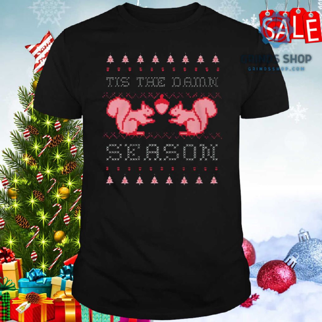 Tis The Damn Season Taylor Swift Squirrel Christmas Evermore Shirt