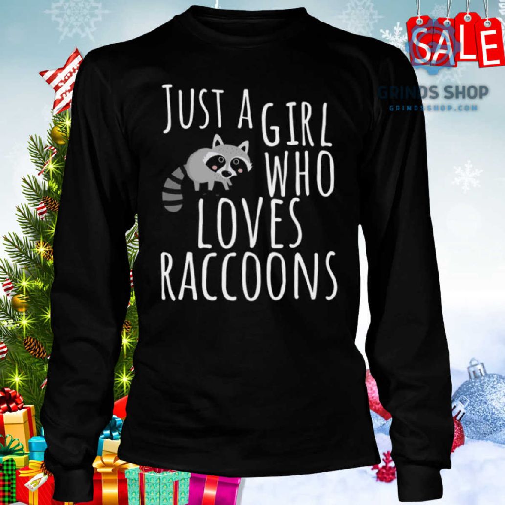 Trash Panda Just A Girl Who Loves Raccoons Shirt