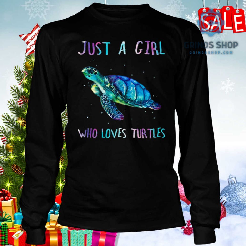 Turtle Watercolor Sea Ocean Just A Girl Who Loves Turtles Shirt