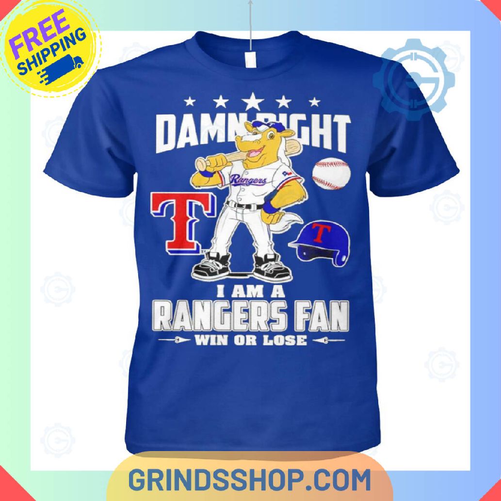 Damn Right Rangers Fan T Shirt 1 V9ez3 - Grinds Shop