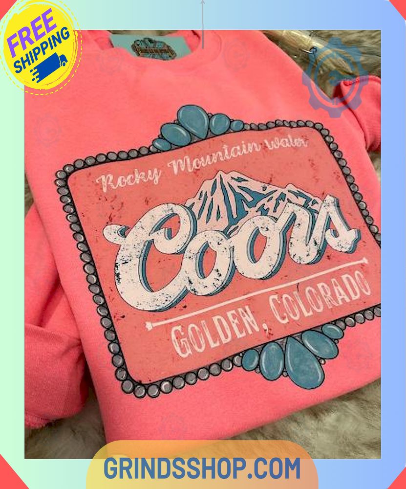 Rocky Mountain Western Coors Golden Colorado Sweatshirts Hoodie T-shirts